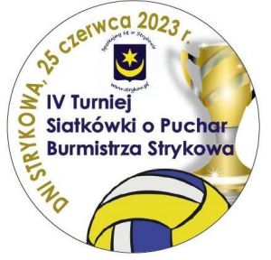 IV Gminny Turniej Siatkówki o Puchar Burmistrza Strykowa 2023 r.