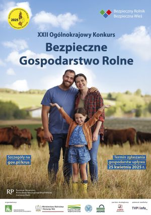 XXII edycji Ogólnokrajowego Konkursu Bezpieczne Gospodarstwo Rolne