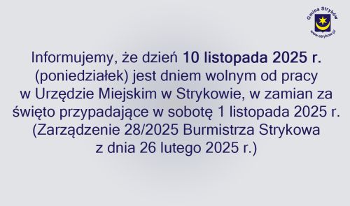 Informacja UM Stryków o pracy w dniu 10 listopada 2025 r.