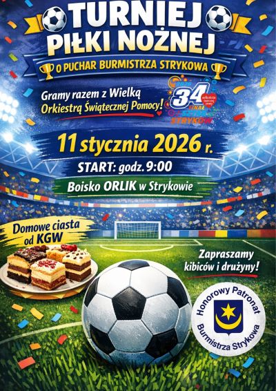 Turniej Piłki Nożnej o Puchar Burmistrza Strykowa - WOŚP 2026