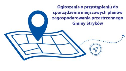 Ogłoszenie Burmistrza Strykowa o przystąpieniu do sporządzenia MPZP