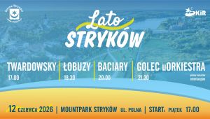 Dni Strykowa 2026 - LATO STRYKÓW - 12 czerwca