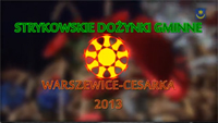 Dożynki Gminne Warszewice-Cesarka 2013 - Spotkajmy się w Strykowie - specjalny program TV UMG Stryków