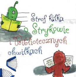 Strof kilka o Strykowie i bibliotecznych chwilkach wyd. 2019 r.