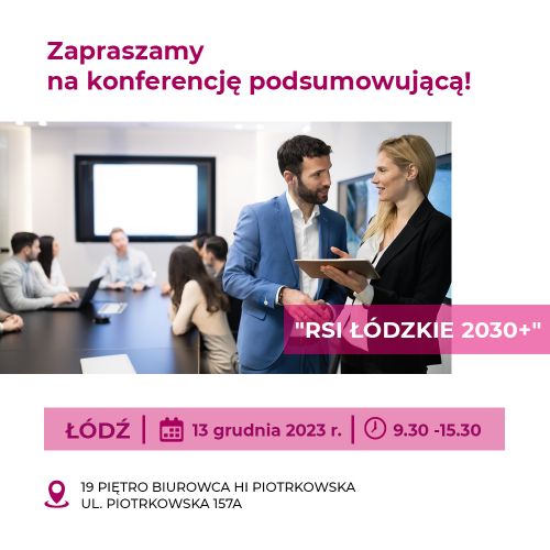 Konferencja RSI Łódzkie 2030+