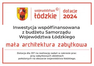 Plansza: Inwestycja współfinansowana z budżetu Samorządu Województwa Łódzkiego Mała Architektura Zabytkowa