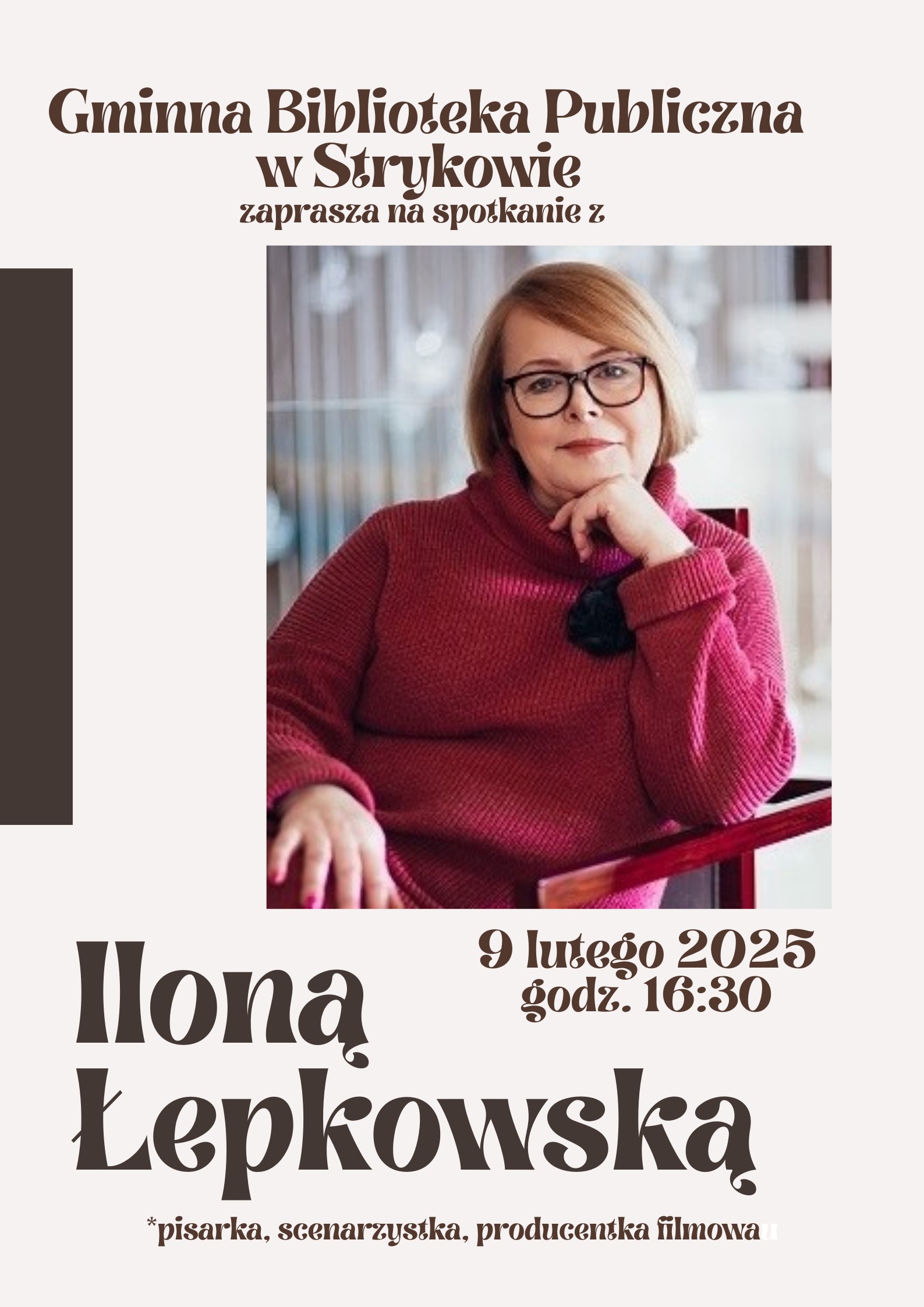 Spotkanie z "królową polskich seriali" ILONĄ ŁEPKOWSKĄ - polską pisarką, scenarzystka, producentką filmową i serialową