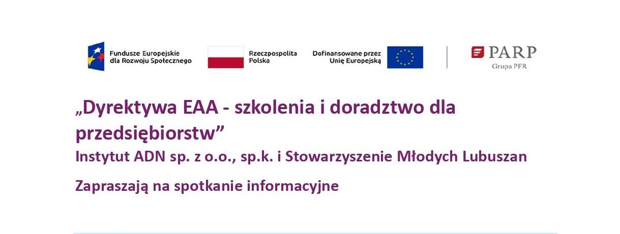 Projekt „Dyrektywa EAA – szkolenia i doradztwo dla przedsiębiorstw” - spotkanie informacyjne