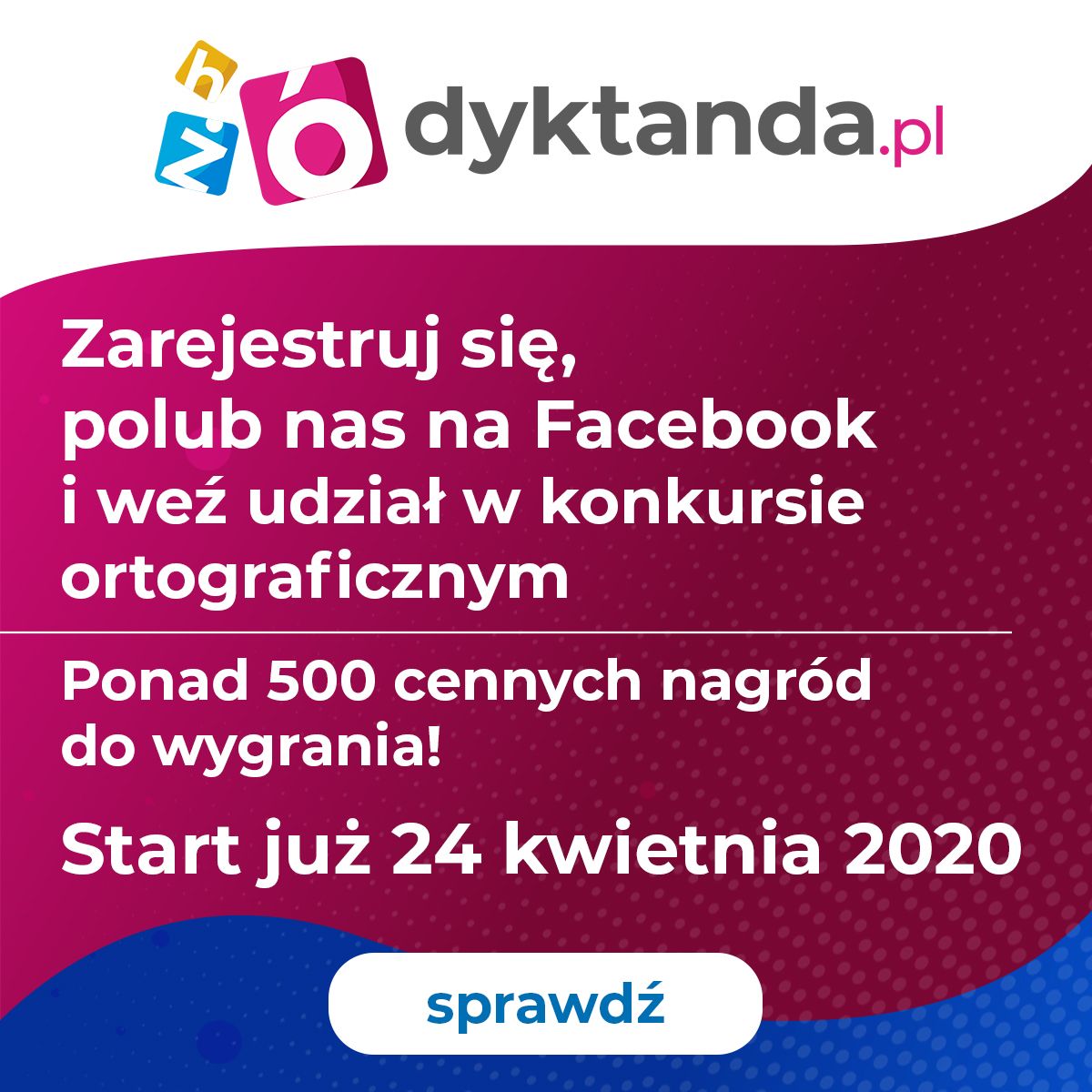 Tytuły Mistrz Dyktand oraz Mistrz Ortografii czekają