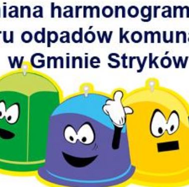 Zmiana harmonogramów odbioru odpadów komunalnych w Gminie Stryków