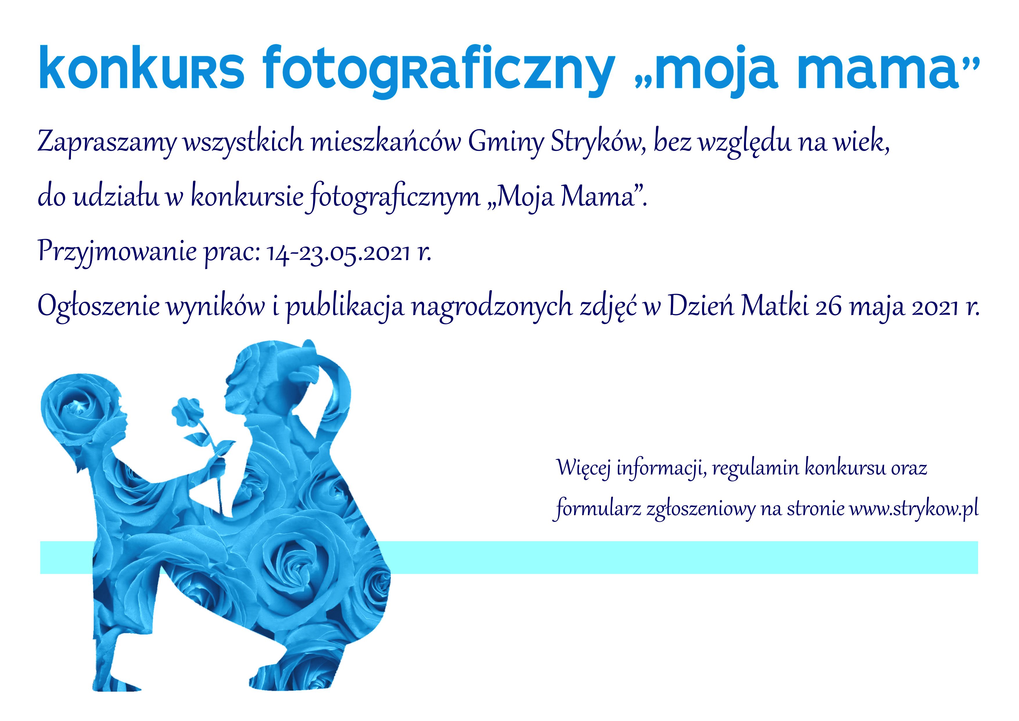 Konkurs fotograficzny "MOJA MAMA"