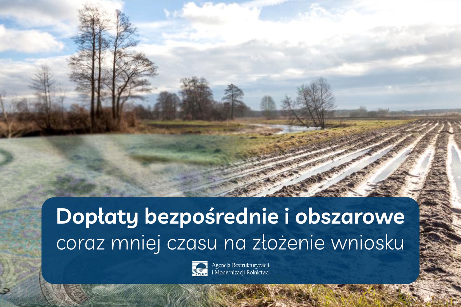 Dopłaty bezpośrednie i obszarowe z PROW - coraz mniej czasu na złożenie wniosku