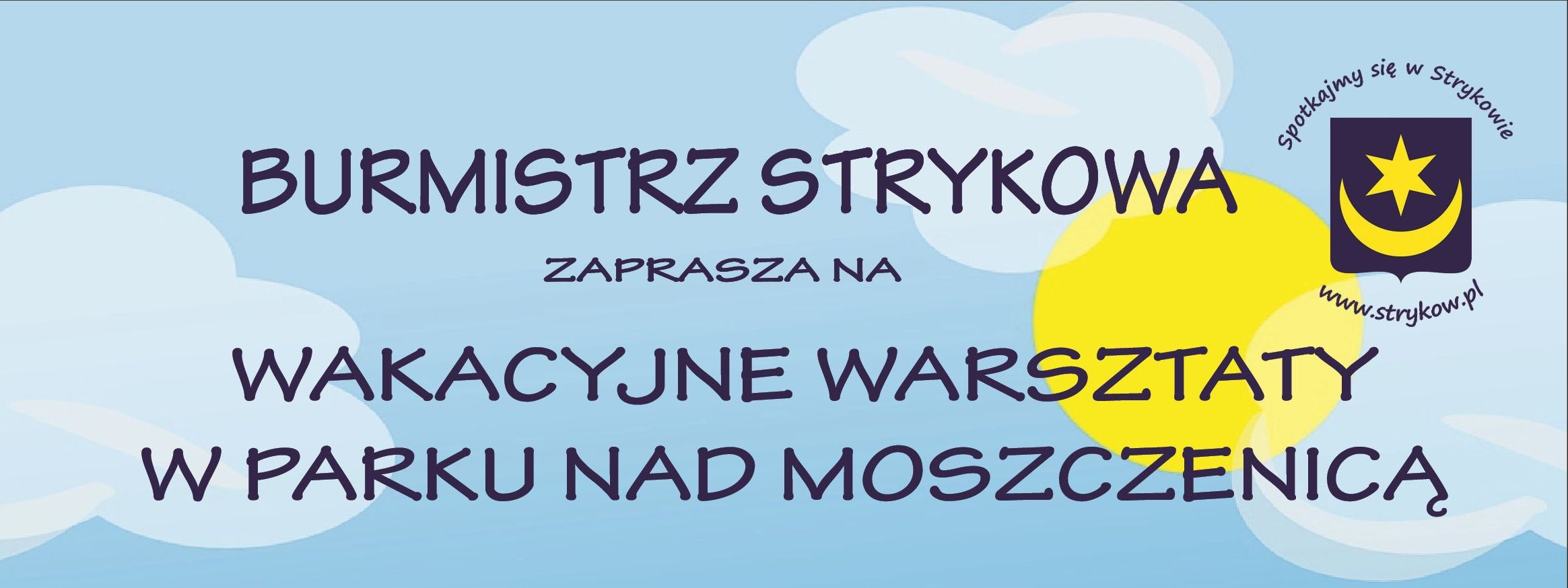 Wakacyjne warsztaty w parku nad Moszczenicą dla mieszkańców Gminy Stryków