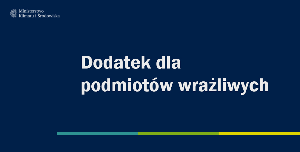 Dodatek dla podmiotów wrażliwych