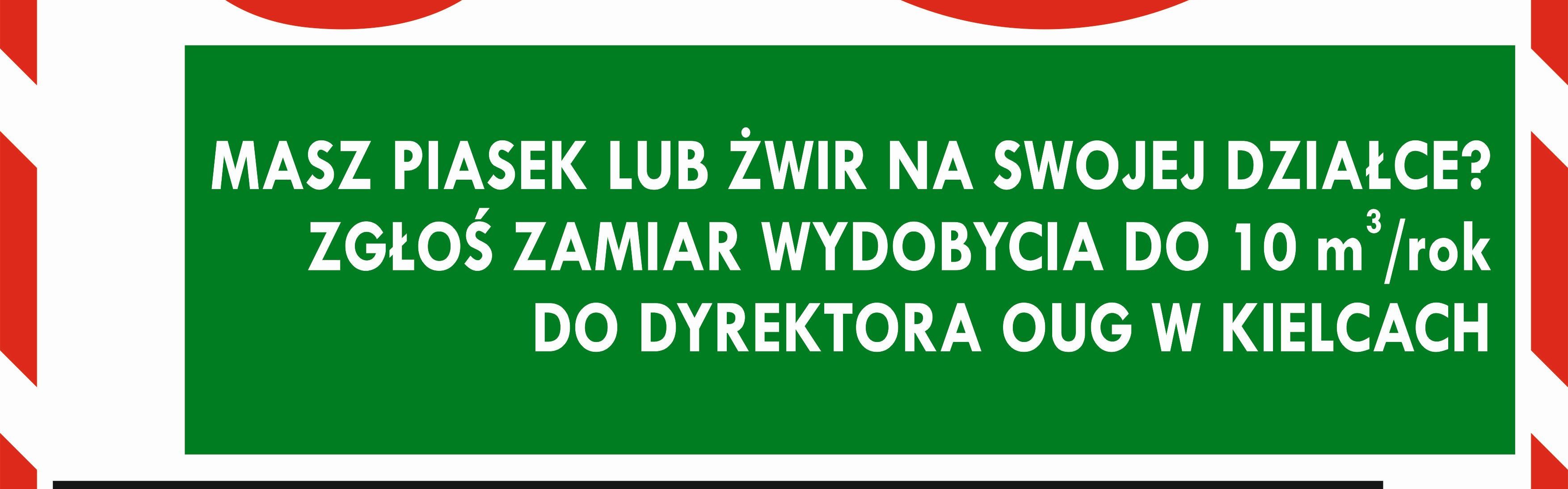 Informacja OUG w Kielcach w sprawie wydobycia na własne potrzeby piasku i żwiru