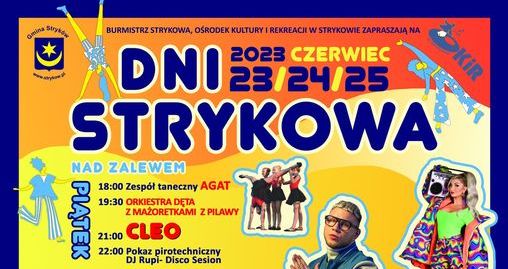 Już niedługo świętujemy!!! Zbliżają się Dni Strykowa