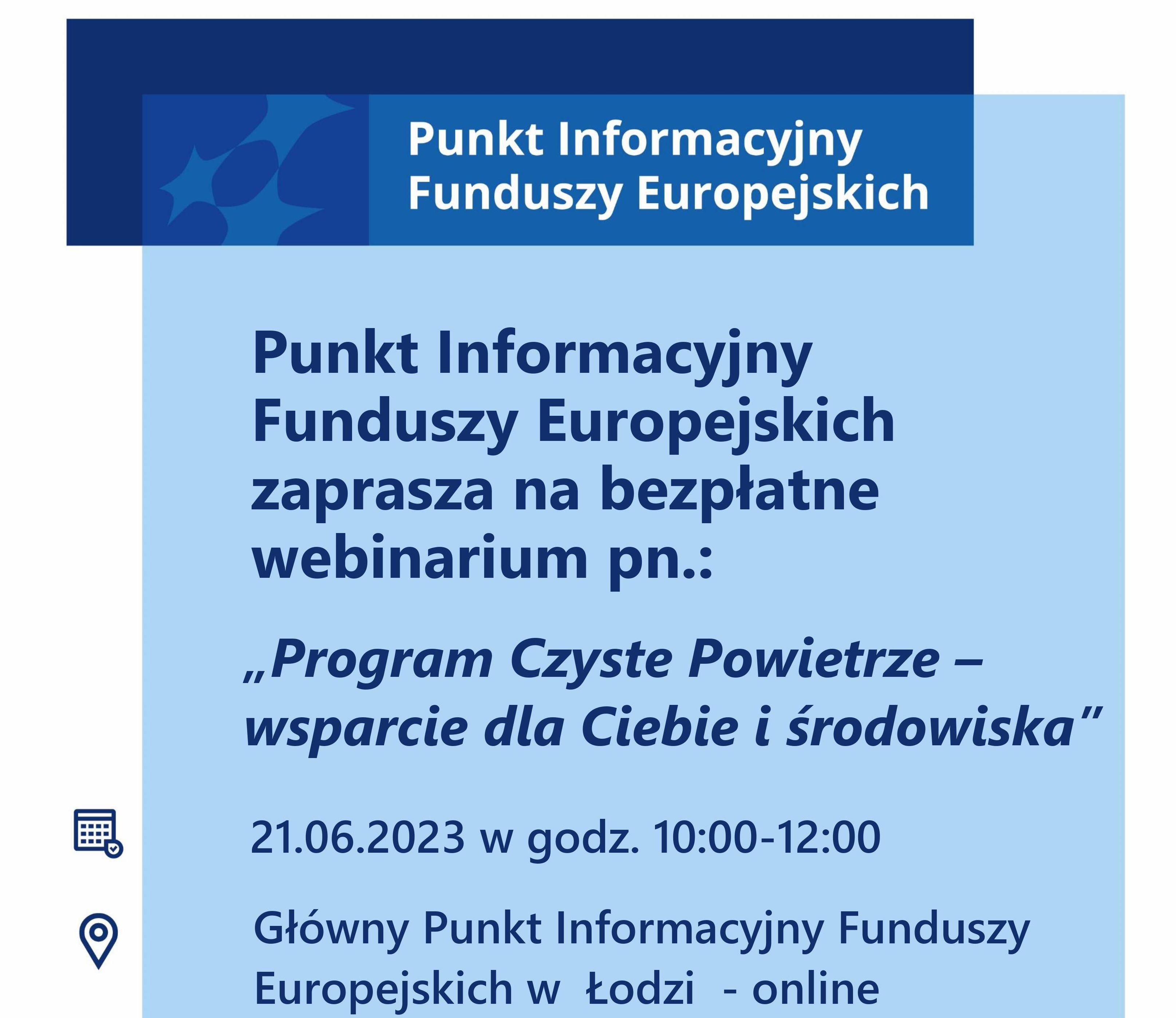 Bezpłatne webinarium pn. „Program Czyste Powietrze – wsparcie dla Ciebie i środowiska”