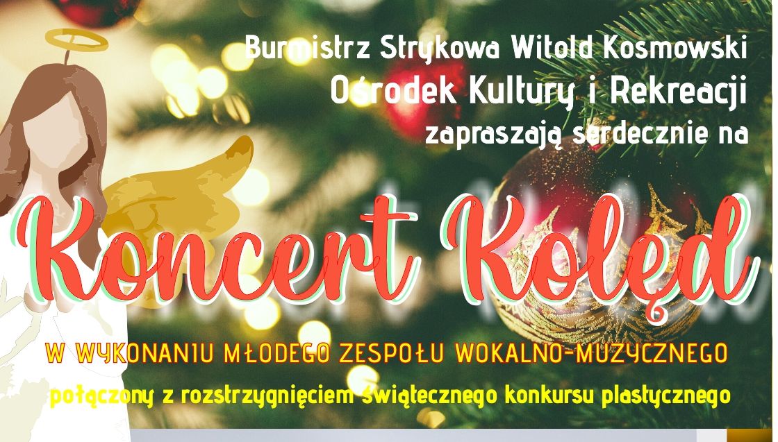 Zaproszenie na Koncert Kolęd