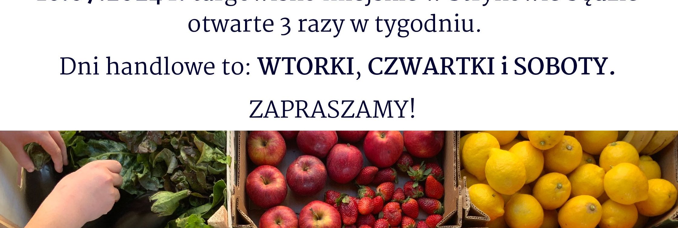 Targowisko miejskie 3 razy w tygodniu